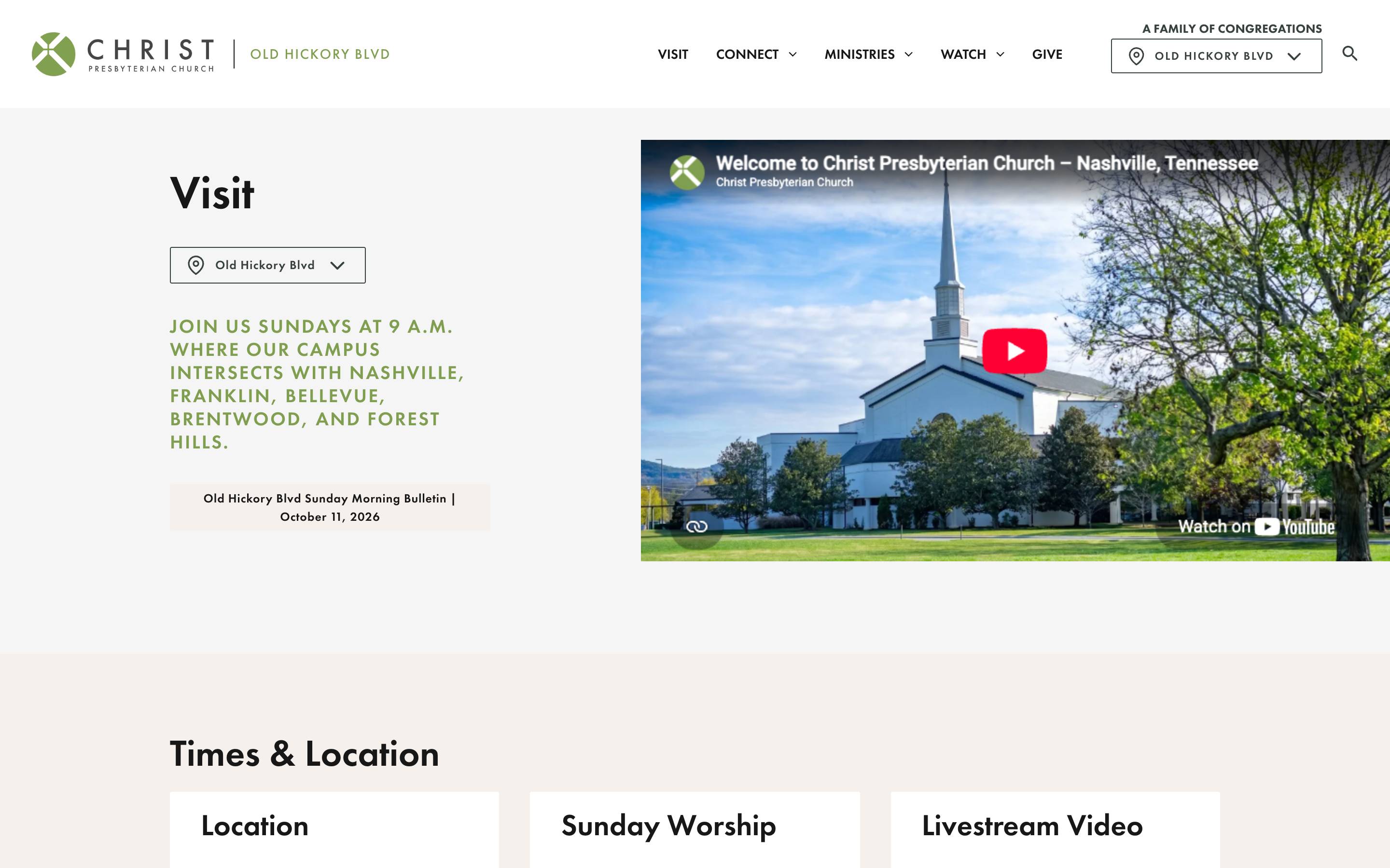 The Visit page for Old Hickory Blvd, with a campus switcher, Sunday service time, a link to this week's bulletin, and a welcome video.